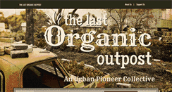 Desktop Screenshot of lastorganicoutpost.com